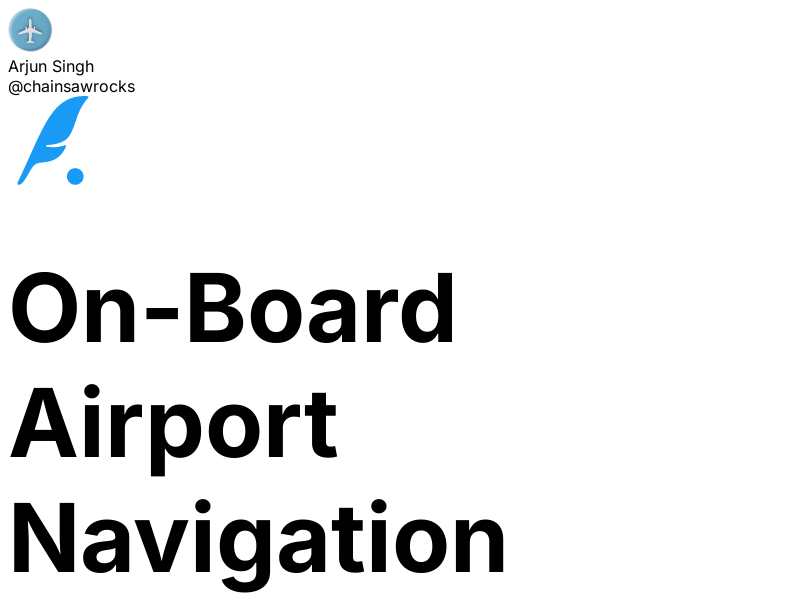 OnBoard Airport Navigation System Arjun Singh